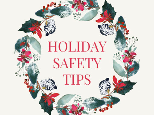 HOLIDAY SAFETY TIPS